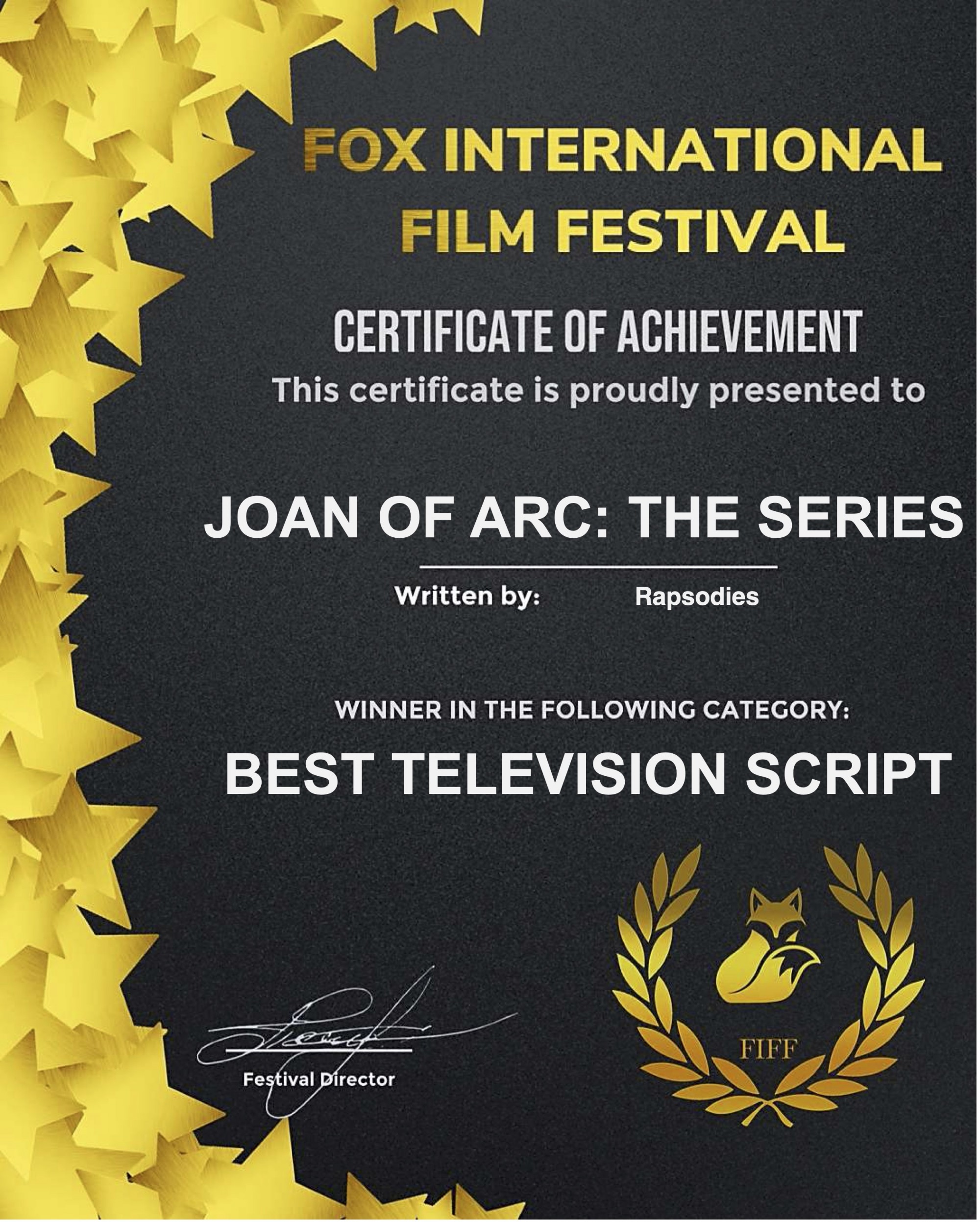 Joan of Arc: The Series - Best Television Script - Winner