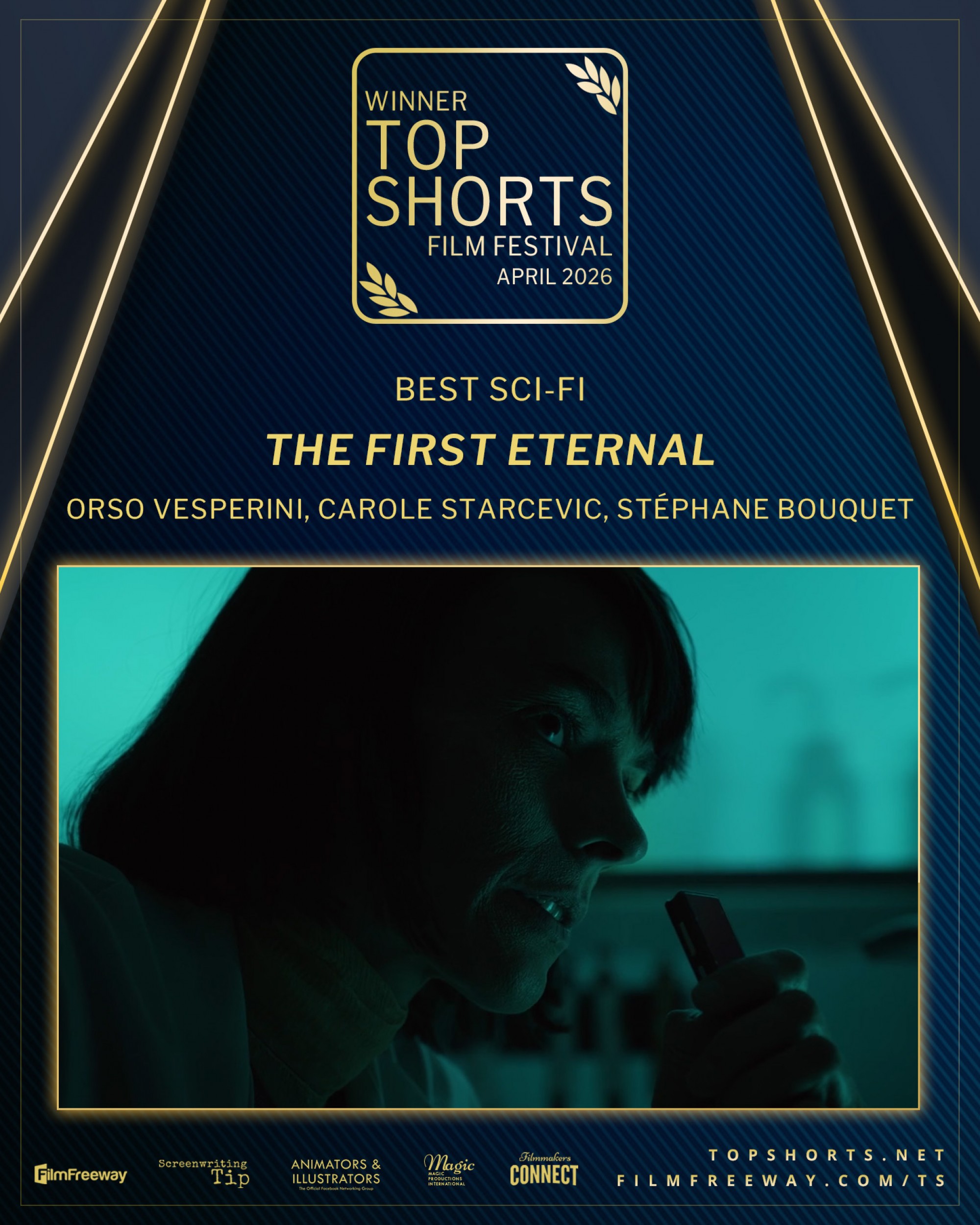 The First Eternal – Best Sci-Fi Film at Top Shorts Film Festival, and Best Score The First Eternal – Best Sci-Fi Film at Top Shorts Film Festival, and Best Score