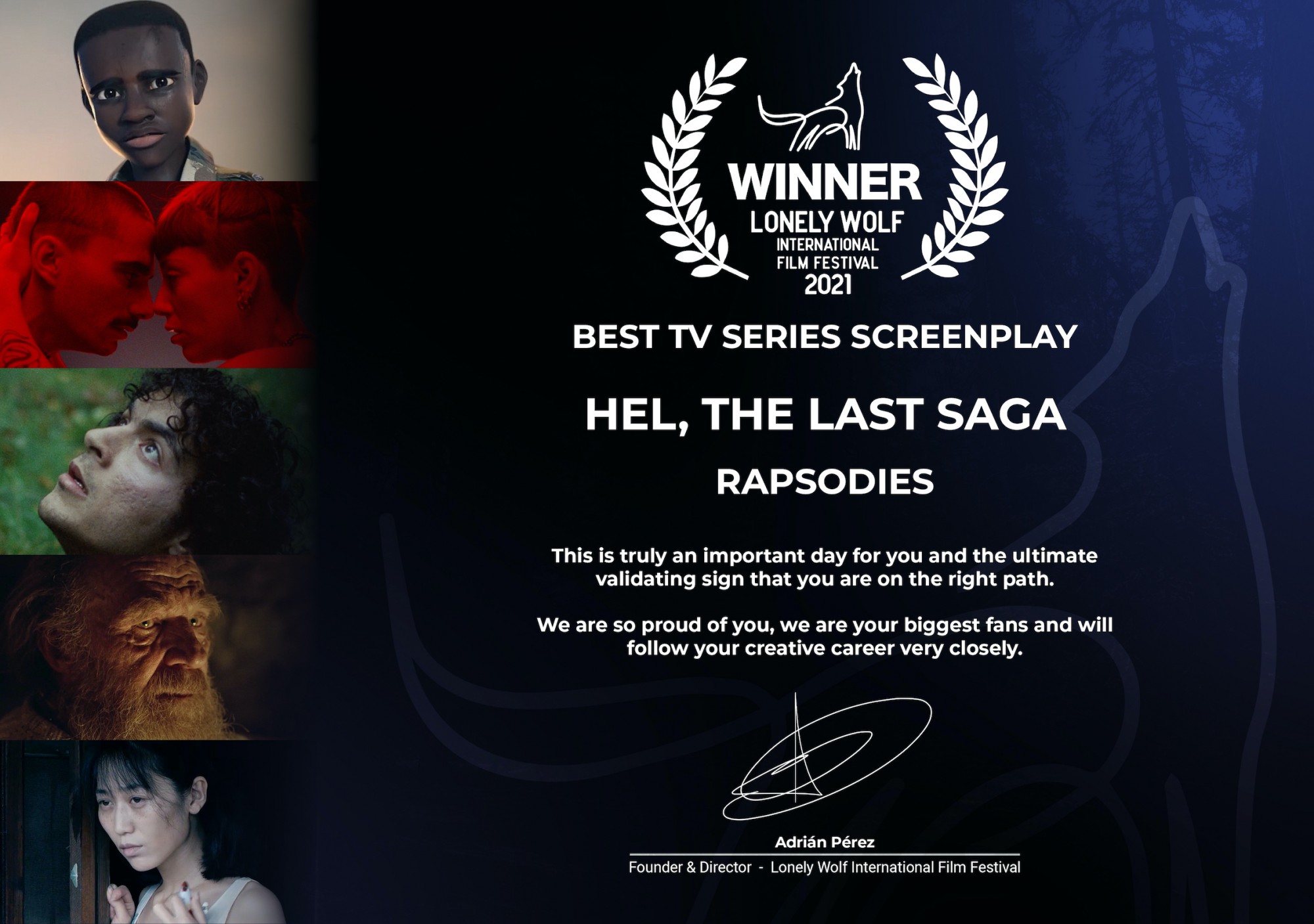 Hel, the last saga - Best TV Series Screenplay - Winner