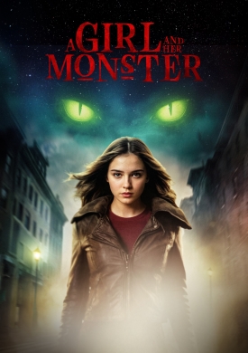 A GIRL AND HER MONSTER